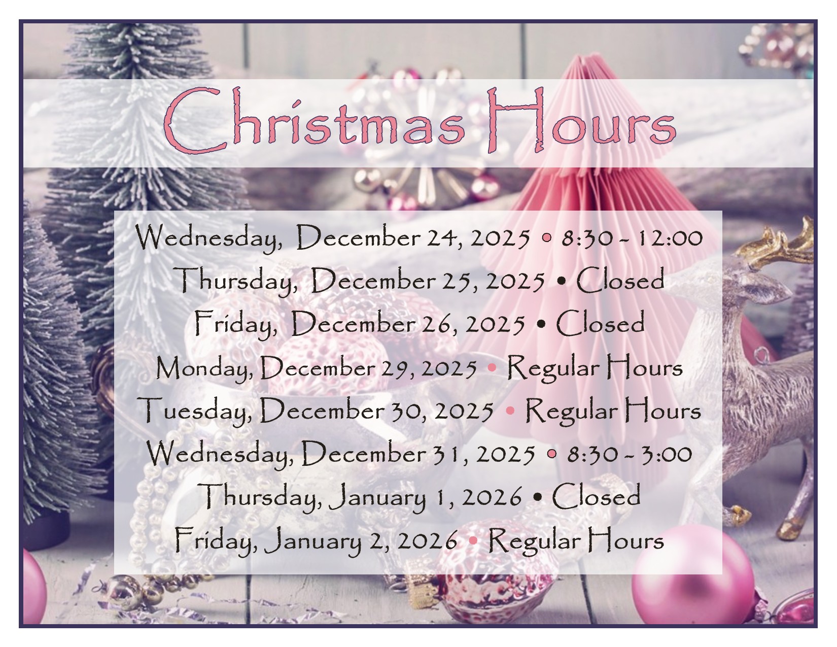 2025 holiday hours 2025 holiday hours
